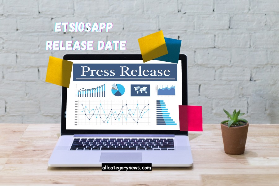 Etsiosapp Release Date